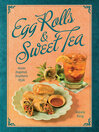 Cover image for Egg Rolls & Sweet Tea